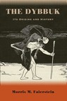 The Dybbuk - Morris M. Faierstein - 9781438497969