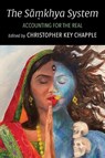 The Samkhya System - Christopher Key Chapple - 9781438498379