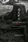 Those Who Act Ruin It - Jacob Bender - 9781438498577