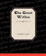 The Great Within - Christian D Larson - 9781438528199