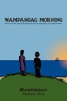 Wampanoag Morning - Manitonquat (Medicine Story) - 9781438900100