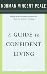 A Guide to Confident Living - Dr. Norman Vincent Peale - 9781439100264