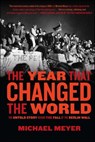 The Year that Changed the World - Michael Meyer - 9781439100493