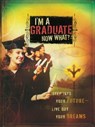 I'm a Graduate Now What? - Howard Books - 9781439100844