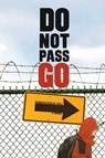 Do Not Pass Go - Kirkpatrick Hill - 9781439104125