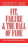 Fit, Failure & the Hall of Fame - Charles C. Snow ; Raymond E. Miles - 9781439106280