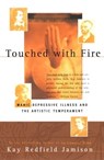 Touched With Fire - Kay Redfield Jamison - 9781439106631