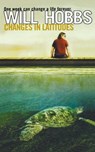 Changes in Latitudes - Will Hobbs - 9781439116340