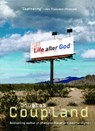 LIFE AFTER GOD - Douglas Coupland - 9781439121900