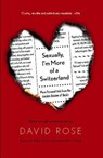 Sexually, I'm More of a Switzerland: More Personal Ads from the London Review of Books - David Rose - 9781439125656