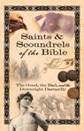 Saints & Scoundrels of the Bible - Howard Books - 9781439128060