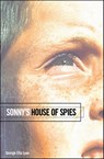 Sonny's House of Spies - George Ella Lyon - 9781439132579