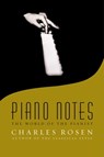 Piano Notes - Charles Rosen - 9781439135228
