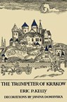 The Trumpeter of Krakow - Eric P. Kelly - 9781439136218