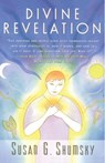 Divine Revelation - Susan G. Shumsky - 9781439137161