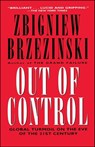 Out of Control - Zbigniew Brzezinski - 9781439143803