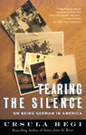 Tearing the Silence - Ursula Hegi - 9781439144138