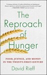 The Reproach of Hunger - David Rieff - 9781439148594