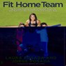 Fit Home Team - Jorge Posada ; Laura Posada - 9781439149614