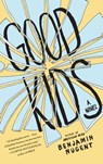 Good Kids - Benjamin Nugent - 9781439154335