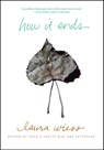 How It Ends - Laura Wiess - 9781439164228