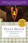 Peace Meals - Anna Badkhen - 9781439166505