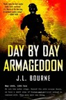 Day by Day Armageddon - J. L. Bourne - 9781439176672
