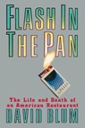 Flash in the Pan - David Blum - 9781439193778