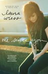 Me Since You - Laura Wiess - 9781439193990