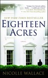 Eighteen Acres - Nicolle Wallace - 9781439194966