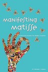 Manifesting Matisse: A Practical System for Reality Creation - NIELSEN,  Michelle - 9781439211625