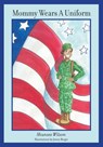 Mommy Wears A Uniform - Jenny Burgei - 9781439231067