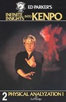 Ed Parker's Infinite Insights Into Kenpo: Physical Anaylyzation I - PARKER,  Ed - 9781439237106