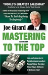 Mastering Your Way to the Top - Joe Girard - 9781439265673