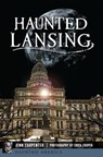 Haunted Lansing - Jenn Carpenter ; Erica Cooper - 9781439665176
