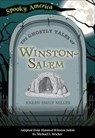 The Ghostly Tales of Winston-Salem - Karen Miller - 9781439675069
