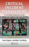 Critical Incident Management - Vincent (BowMac Educational Services Faggiano ; John (BowMac Educational Services McNall ; Thomas T. (BowMac Educational Services Gillespie - 9781439874547