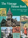 Vintage House Book: 100 Years of Classic American Homes 1880-1980 - Tad Burness - 9781440225901