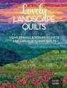 Lovely Landscape Quilts - Cathy Geier - 9781440238437