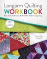 Longarm Quilting Workbook - Teresa Silva - 9781440247682