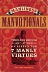 The Art of Manliness - Manvotionals - Brett McKay ; Kate McKay - 9781440312045