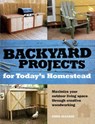 Backyard Projects for Today's Homestead - Chris Gleason - 9781440315237