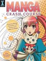 Manga Crash Course - Mina Petrovic - 9781440338380