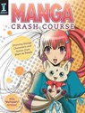 Manga Crash Course - Mina Petrovic - 9781440338526