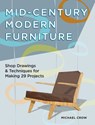 Mid-Century Modern Furniture - Michael Crow - 9781440338762