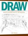 Draw: Teach Yourself How in 30 Lessons - Jake Spicer - 9781440341540