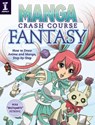 Manga Crash Course Fantasy - Mina Petrovic - 9781440350047