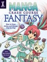 Manga Crash Course Fantasy - Mina Petrovic - 9781440350047