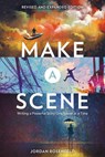 Make a Scene Revised and Expanded Edition - Jordan Rosenfeld - 9781440351471