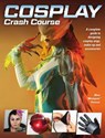 Cosplay Crash Course - Mina Mistiqarts Petrovic - 9781440354793
